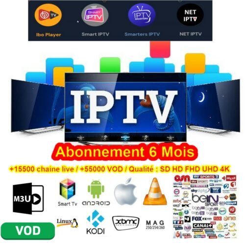Abonnement IPTV 6 Mois